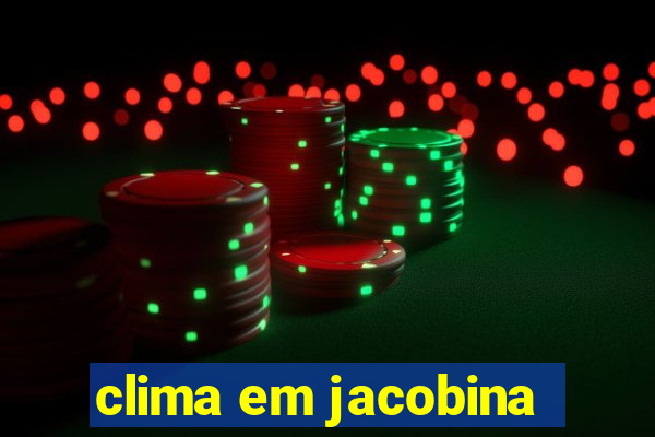 clima em jacobina